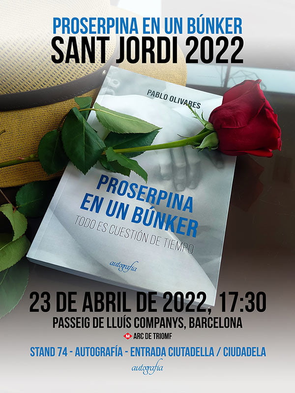 Presentación del libro «Proserpina en un búnker» en Barcelona – Sant Jordi 2022